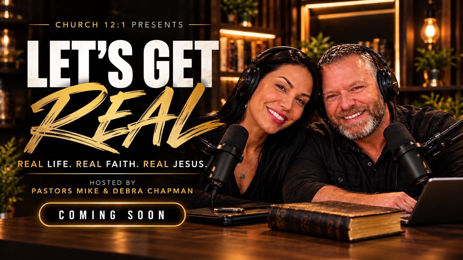 Pastor Mike and Debra Chapman in a warm podcast studio